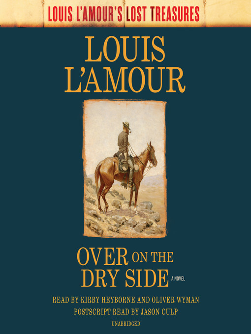 Title details for Over on the Dry Side (Louis L'Amour's Lost Treasures) by Louis L'Amour - Available